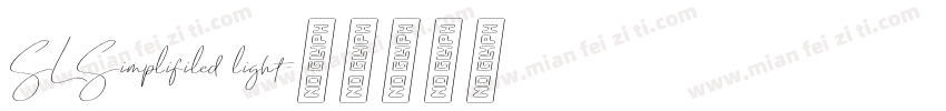 SL Simplifiled light字体转换